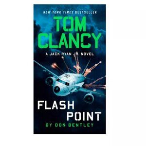 Brand New Tom Clancy Flash Point -- Don Bentley Hardcover Jack Ryan Jr. Novel